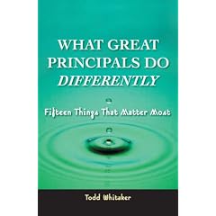 What Great Principals Do Differently: Fifteen Things That Matter Most