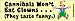 Cannibals won't eat clowns. They taste funny - Refrigerator Magnets 7x2 in