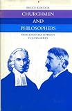 Churchmen and philosophers : from Jonathan Edwards to John Dewey