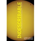 indescribable encountering the glory of god in the beauty of the universe