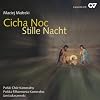 Cicha Noc - Stille Nacht (Polnisches Weihnachtskonzert)
