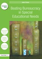 Beating Bureaucracy in Special Educational Needs: Helping SENCOs Maintain a Work-life Balance (David Fulton / Nasen Publication)