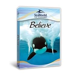 Believe SeaWorld Entertainment