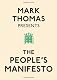 Mark Thomas presents The people's manifesto.