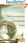 The Assumptions Economists Make