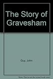 The story of Gravesham