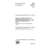 ISO 3743-1:1994, Acoustics - Determination of sound power levels of noise sources - Engineering methods for small, movable sources in reverberant fields ... Comparison method for hard-walled test rooms