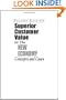 Superior Customer Value in the New Economy: Concepts and Cases, Second Edition