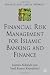 Financial Risk Management for Islamic Banking and Finance