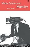 Media Culture & Morality