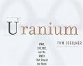 Uranium (War, Energy, and the Rock That Shaped the World) (Unabridged) (Compact Disc)