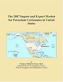 The 2007 Import and Export Market for Potassium Carbonates in United States