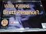 Who Killed Brett Penance?