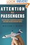 Attention All Passengers: The Truth About the Airline Industry