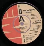 WE`RE GOING PLACES 7 INCH (7" VINYL 45) UK EMI 1977