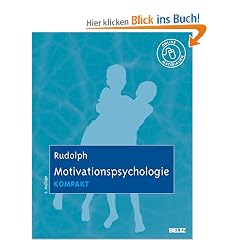 Motivationspsychologie kompakt: Mit Online-Materialien