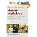 Gerontopsychologie: Grundlagen und klinische Aspekte zur Psychologie des Alterns