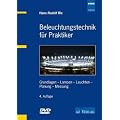 Beleuchtungstechnik f�r Praktiker: Grundlagen - Lampen - Leuchten - Planung - Messung