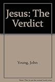 Jesus : the verdict