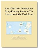 The 2009-2014 Outlook for Drug-Eluting Stents in The Americas & the Caribbean