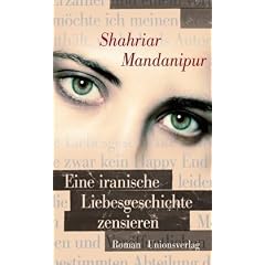 Eine iranische Liebesgeschichte zensieren