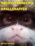 Neuweltprimaten Band 1 Krallenaffen (German Edition)