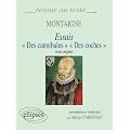 Montaigne, Essais (I,31 et III,6) : Edition bilingue