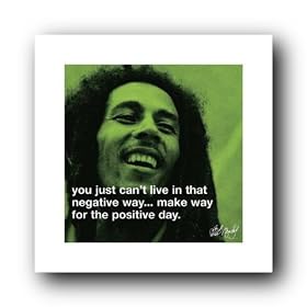 BOB MARLEY QUOTE POSITIVE DAY RASTA 16X16 POSTER SS051 41GuR1AnL1L. SL500 AA280 BOB MARLEY QUOTE POSITIVE DAY RASTA 16X16 POSTER SS051