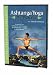 Astanga Yoga 1st Series with David Swenson