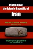 The Problems of Iran: Collection of articles regarding social and political issues in Iran