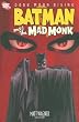 Batman and the Mad Monk (Dark Moon Rising)