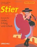 Produkt-Bild: Stier. Stern-Rezepte. Rezepte f&uuml;r Liebe, Erfolg und Gl&uuml;ck