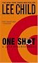 One Shot (Jack Reacher) One Shot (Jack Reacher)