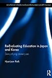 Re-Evaluating Education in Japan and Korea: De-mystifying Stereo... Cover Art