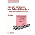Noonan Syndrome and Related Disorders - A Matter of Deregulated Ras Signaling (Monographs... by Martin Zenker