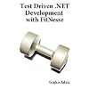 Test Driven .Net Development With FitNesse