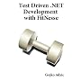 Test Driven .Net Development With FitNesse