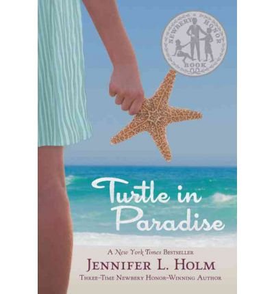{ [ TURTLE IN PARADISE ] } Holm, Jennifer L ( AUTHOR ) Dec-27-2011 Paperback
