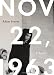 November 22, 1963: A Novel