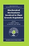 Biochemical mechanisms involved in plant growth regulation