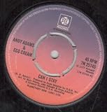 CAN I STAY 7 INCH (7" 45) UK PYE 1977