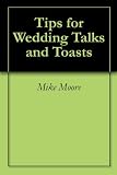 Tips for Wedding Talks and Toasts