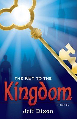The Key to the Kingdom: Unlocking Walt Disney's Magic Kingdom&Acirc;&nbsp;&Acirc;&nbsp; [KEY TO THE KINGDOM] [Paperback]