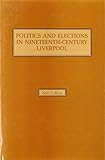 Politics and elections in nineteenth-century Liverpool