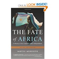 Fate of Africa: A History of Fifty Years of Independence