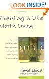 Creating a Life Worth Living