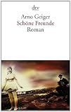 Produkt-Bild: Sch&ouml;ne Freunde: Roman