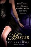 Master: An Erotic Novel of the Count of Monte Cristo