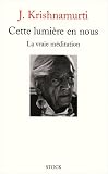 Cette lumi�re en nous