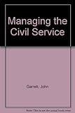 Managing the civil service